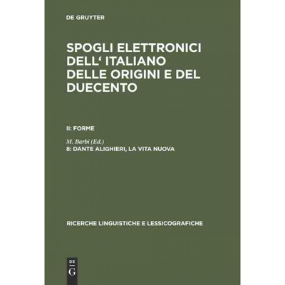 预订DEG Spogli elettronici dell  italiano delle origini e del duecento, 8, Dante Alighieri, la vita nuov