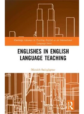 按需印刷不退不换Englishes in English Language Teaching[9781138585676]
