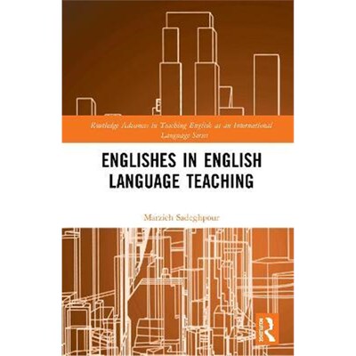 按需印刷不退不换Englishes in English Language Teaching[9781138585676]