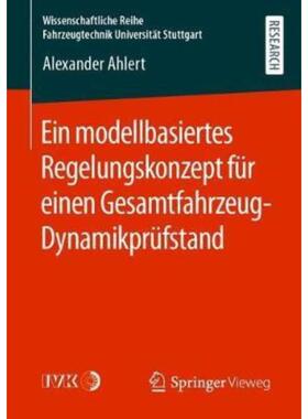 预订不退不换德语 Ein modellbasiertes Regelungskonzept für einen Gesamtfahrzeug-Dynamikprüfstand: