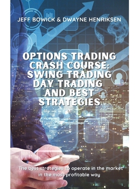按需印刷OPTIONS TRADING CRASH COURSE - SWING TRADING DAY TRADING AND BEST STRATEGIES[9781914599750]