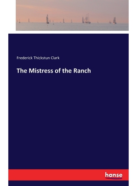 按需印刷不退不换The Mistress of the Ranch[9783743317970]