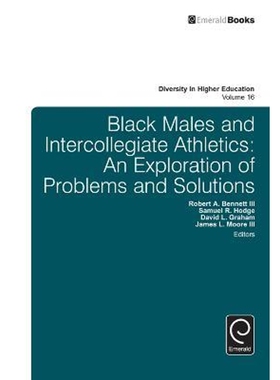 按需印刷不退不换Black Males and Intercollegiate Athletics[9781784413941]