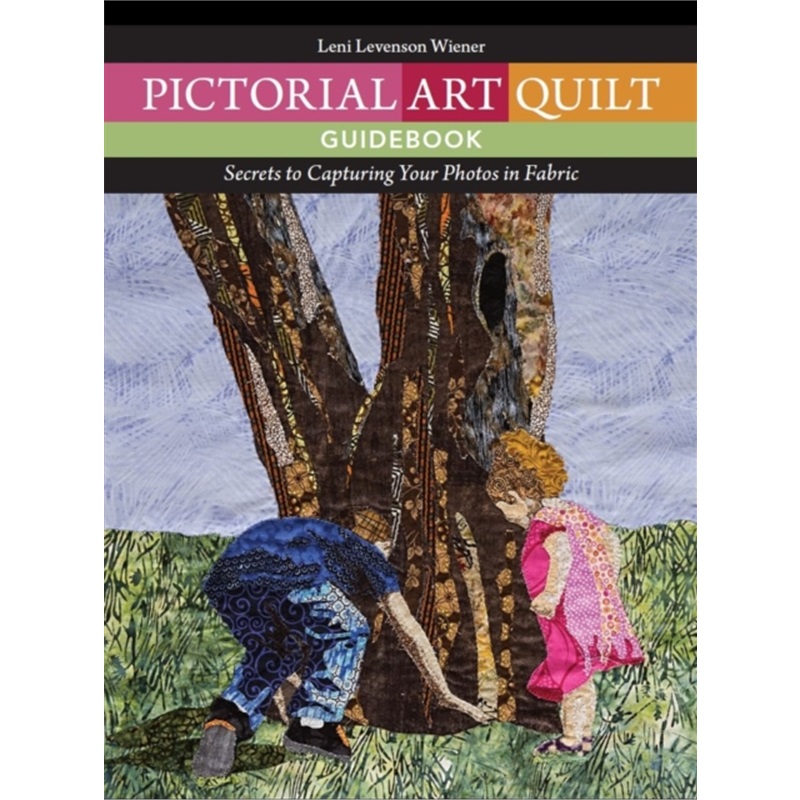 预订Pictorial Art Quilt Guidebook[9781607057444]