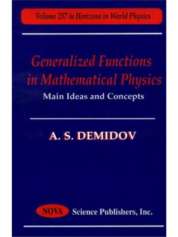 预订不退不换Generalized Functions in Mathematical Physics
