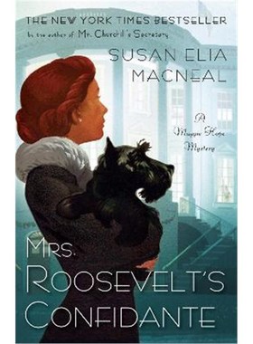 预订Mrs. Roosevelt's Confidante:A Maggie Hope Mystery