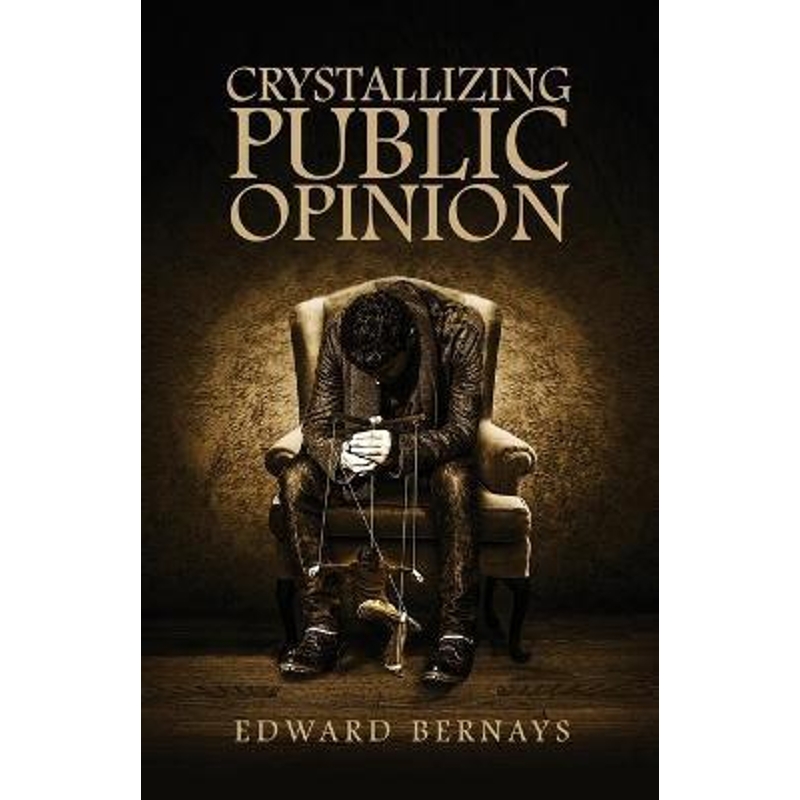 按需印刷Crystallizing Public Opinion[9781947844926]
