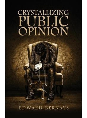 按需印刷不退不换Crystallizing Public Opinion[9781947844926]