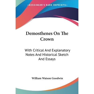 按需印刷Demosthenes On The Crown[9781432523572]