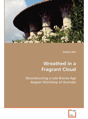 按需印刷不退不换Wreathed in a Fragrant Cloud[9783639086546]