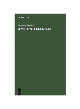 预订【德语】Amt und Mandat:Die Rechtslage der in den Deutschen Bundestag gew?hlten Angeh?rigen des ?ffentlichen Dienstes