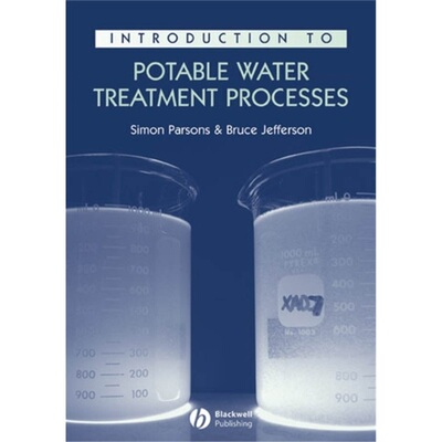 预订不退不换Introduction to Potable Water Treatment Processes[9781405127967]
