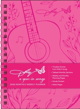 预订Dolly Parton A Year in Songs Deluxe Organizer 2026 Weekly Planner Calendar[9781524896539]
