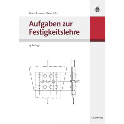 按需印刷不退不换DEG Aufgaben zur Festigkeitslehre[9783486591323]