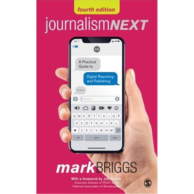 按需印刷Journalism Next:A Practical Guide to Digital Reporting and Publishing[9781544309446]