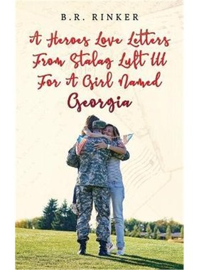 按需印刷A Heroes Love Letters from Stalag Luft III for a Girl Named Georgia[9781951775605]