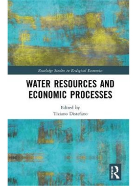 按需印刷不退不换图书Water Resources and Economic Processes[9780367111403]