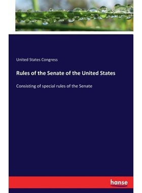 按需印刷Rules of the Senate of the United States[9783337175603]