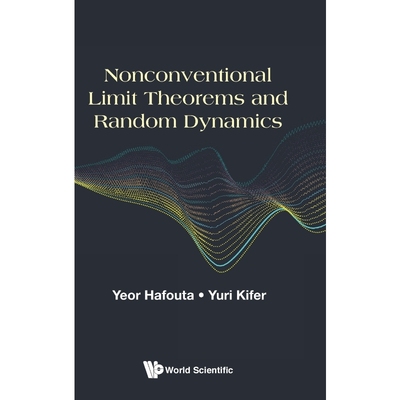 按需印刷Nonconventional Limit Theorems and Random Dynamics[9789813235007]