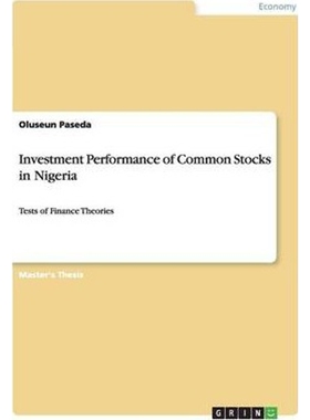 按需印刷不退不换Investment Performance of Common Stocks in Nigeria[9783656719847]