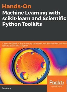 按需印刷Hands-On Machine Learning with scikit-learn and Scientific Python Toolkits[9781838826048]