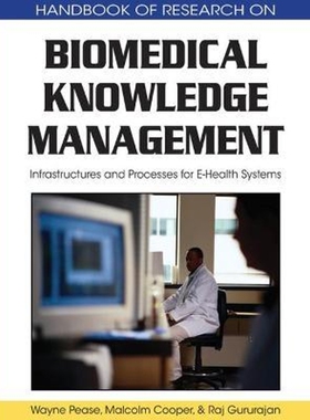 按需印刷不退不换Biomedical Knowledge Management[9781605662664]
