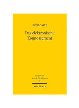 预订【德语】Das elektronische Konnossement:Umsetzung der Anforderungen aus   516 Abs. 2 HGB durch. Dissertationsschrift