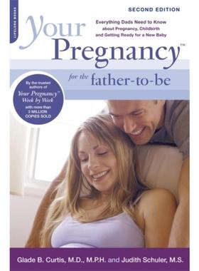 预订Your Pregnancy for the Father-to-Be:Everything Dads Need to Know about Pregnancy, Childbirth and Getting Ready for a