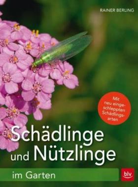 预订【德语】 Schädlinge und Nützlinge im Garten:Mit neu eingewanderten Schädlingsarten