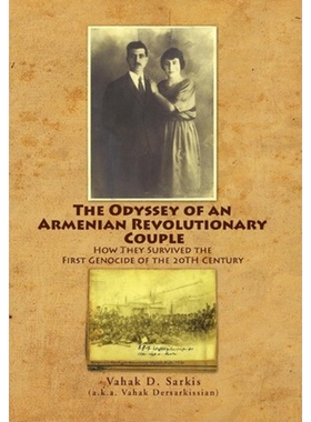 预订不退不换The Odyssey of an Armenian Revolutionary Couple