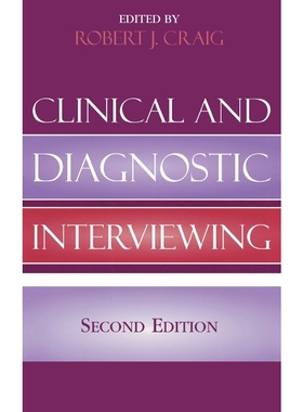 按需印刷Clinical and Diagnostic Interviewing, 2nd Edition[9780765700032]