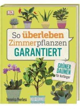 预订【德语】 So überleben Zimmerpflanzen garantiert:Grüner Daumen für Anfänger