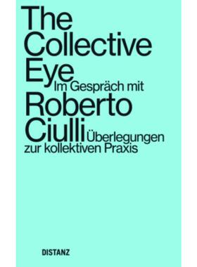 预订不退不换德语 The Collective Eye:Im Gespr?ch mit Robert
