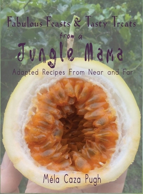 预订不退不换Fabulous Feasts & Tasty Treats from a Jungle Mama