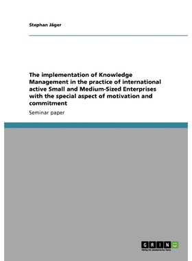 预订The implementation of Knowledge Management in the practice of international active Small and Medium-