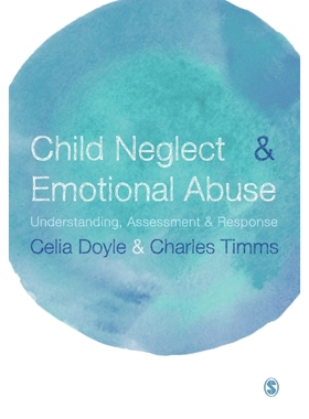 按需印刷Child Neglect and Emotional Abuse[9780857022318]