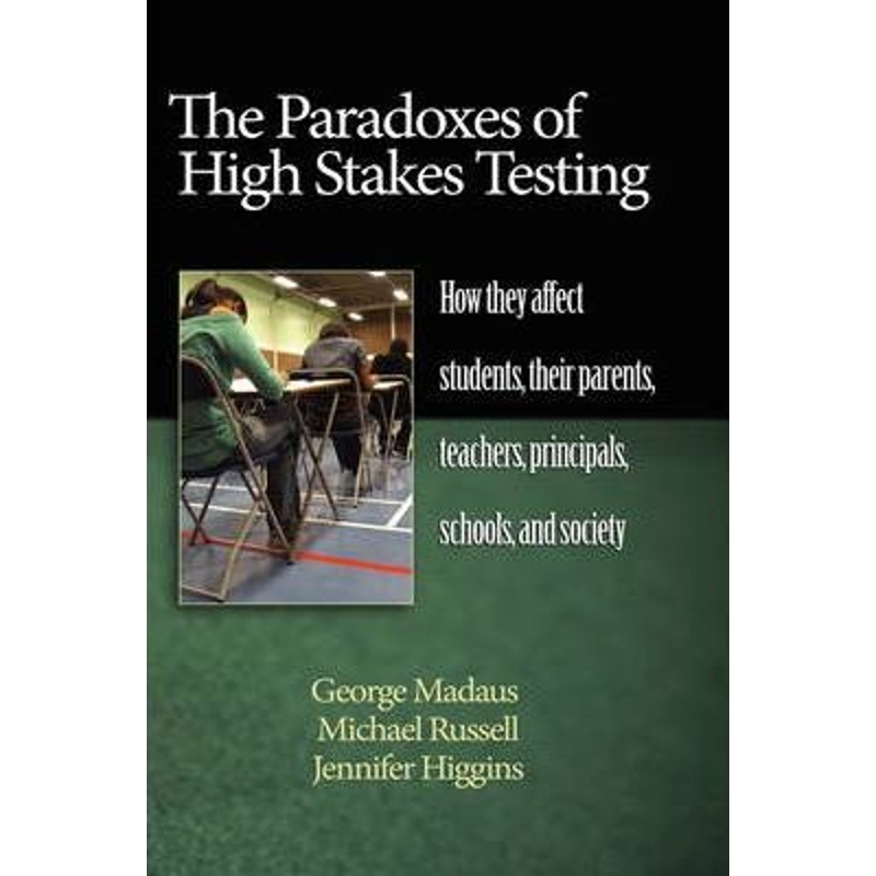 按需印刷The Paradoxes of High Stakes Testing[9781607520283]