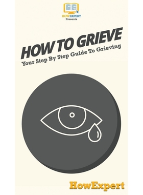 按需印刷How To Grieve[9781647585631]