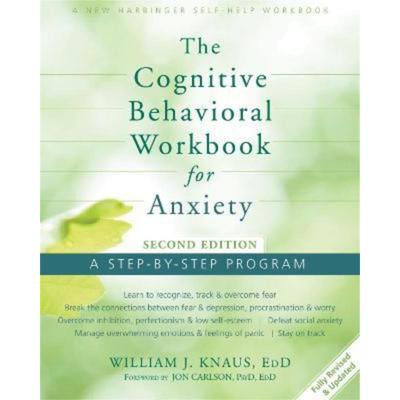 预订Cognitive Behavioral Workbook for Anxiety:A Step-By-Step Program