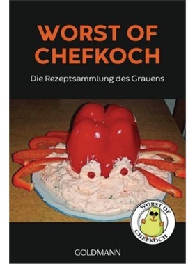 预订【德语】Worst of Chefkoch - die Rezeptsammlung des Grauens[9783442159796]