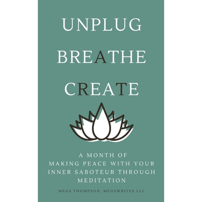 按需印刷A Month of Making Peace With Your Inner Saboteur Through Meditation[9798987044711]