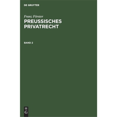 预订【德语】 Franz FOrster: Preu?isches Privatrecht. B