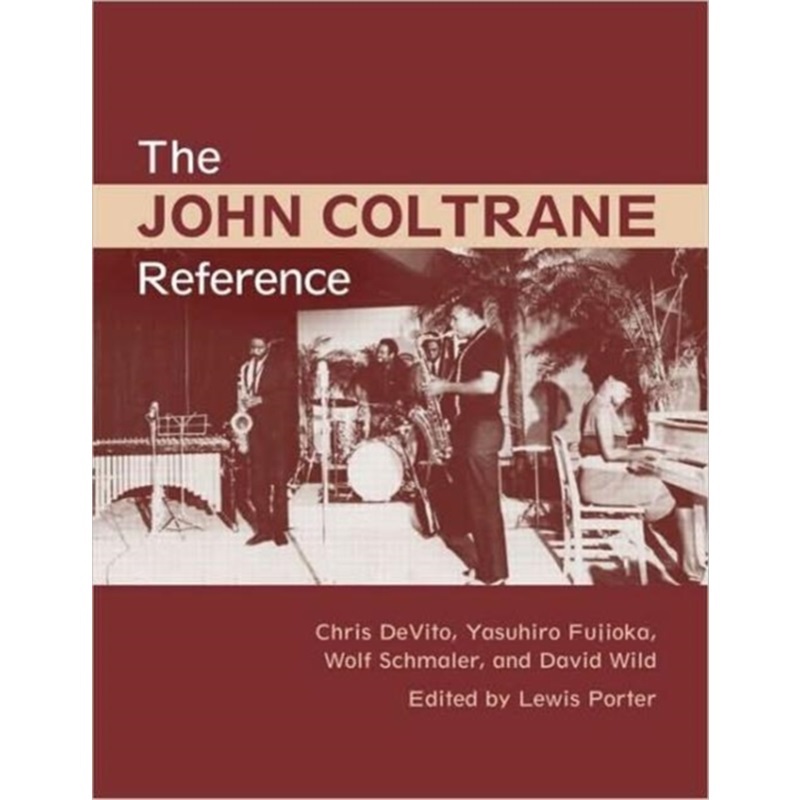 预订The John Coltrane Reference[9780415977555]