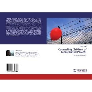 Incarcerated Parents Children 9783847328209 按需印刷Counseling