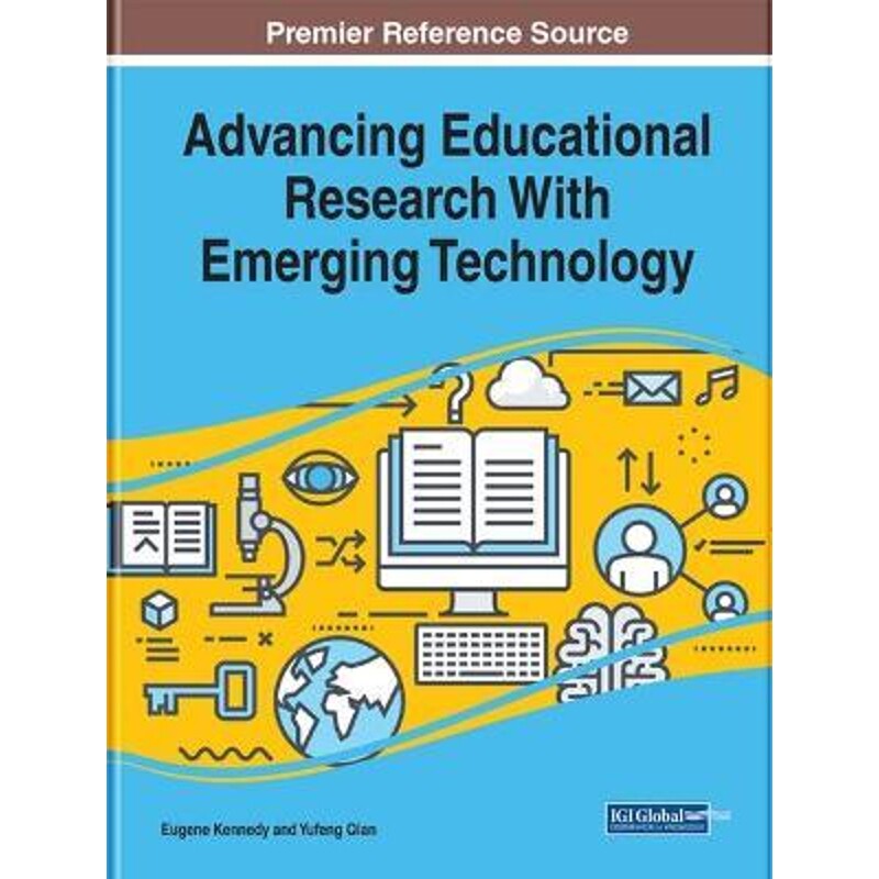 按需印刷不退不换Advancing Educational Research With Emerging Technology[9781799811732]