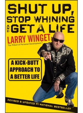 预订Shut Up, Stop Whining, and Get a Life[9781118024515]
