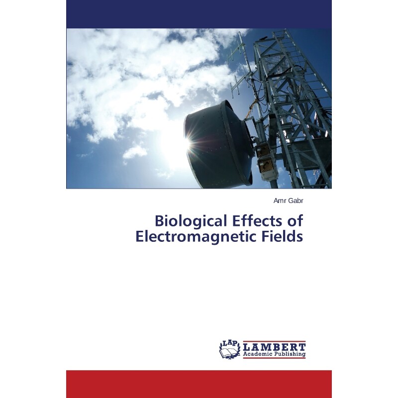 按需印刷不退不换Biological Effects of Electromagnetic Fields[9783659515958]