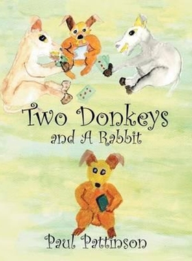 按需印刷Two Donkeys and And A Rabbit[9781514498460]