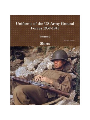 按需印刷不退不换Uniforms of the US Army Ground Forces 1939-1945, Volume 3, Shirts[9781329201804]