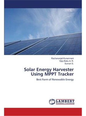 按需印刷不退不换Solar Energy Harvester Using MPPT Tracker[9783659109720]